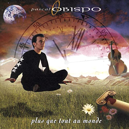 Pascal Obispo - Plus Que Tout Au Monde