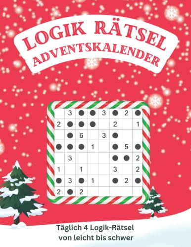 Logik Rätsel Adventskalender: Täglich 4 Logik Rätsel von leicht bis schwer