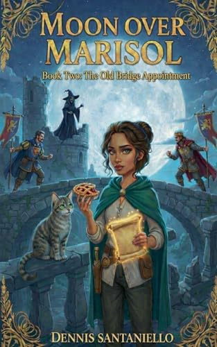 The Old Bridge Appointment (Moon Over Marisol, Band 2)