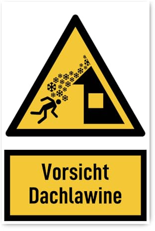 Aufkleber: 300x200 mm, 1 Stück - Vorsicht Dachlawine - Warnzeichen mit Text (deutsch) (gelb/schwarz) - hochkant - W040 - DIN EN ISO 7010 / ASR A1.3
