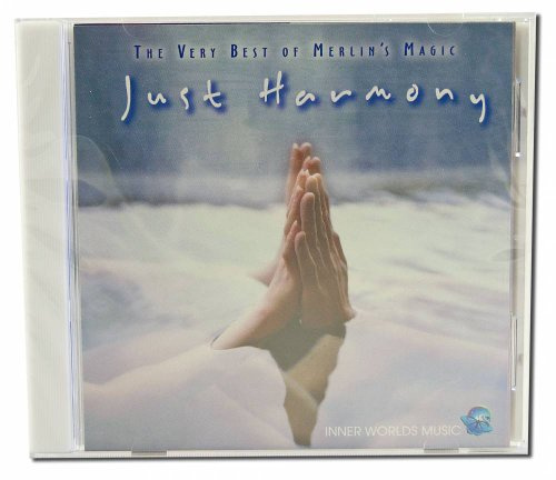 Just Harmony: Very Best Of Merlin's Magic