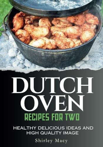 Dutch Oven Recipes for Two: Healthy Delicious Ideas and High Quality Image