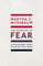 The Monarchy of Fear: A Philosopher Looks at Our Political Crisis (English Edition)