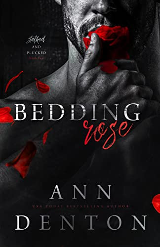 Bedding Rose (Stalked and Plucked Book 2)