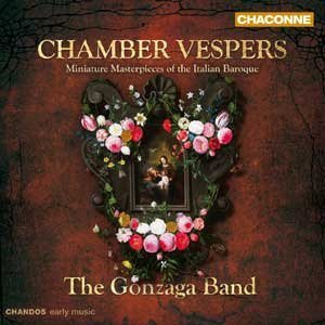 The Gonzaga Band Vêpres de chambre