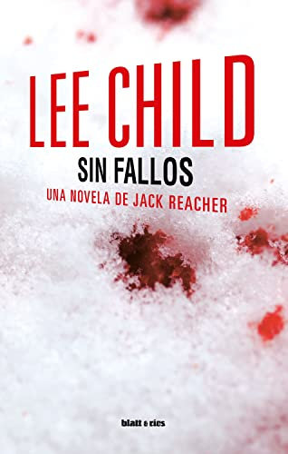 Sin fallos: Una novela de Jack Reacher (Spanish Edition)