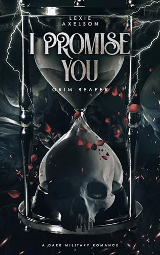 I Promise You: A Dark Military Romance (Scarred Executioners Book 2) (English Edition)