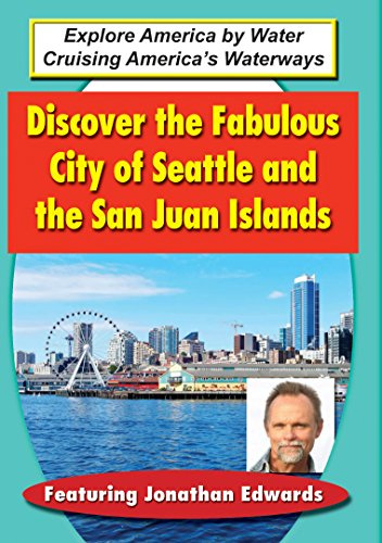 Discover the Fabulous City of Seattle & San Juan