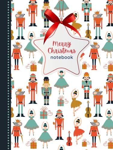 Merry Christmas Notebook: Hardcover / Vintage Holiday Classic Nutcracker Ballet Pattern / Large Blank Wide Ruled / Doodle Gift / Lined Composition ... Santa or Stocking Stuffer for Adult Women