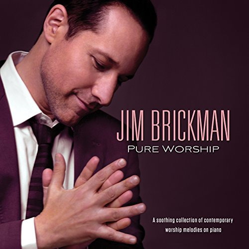 Jim Brickman - Pure Worship - Instrumental Piano