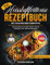 XXL Heissluftfritteuse Rezeptbuch mit farbigen Bildern: Das Kochbuch mit den besten Airfryer Rezepten inkl. Nährwertangaben | Heißluftfritteuse Themen-Kochbuch für Anfänger und Profis + Bonus E-Book