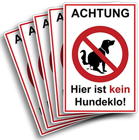 5 Stück Achtung hier ist kein Hundeklo Schild 20 x 30 cm aus stabiler PVC Hartschaumplatte 3mm keine Hundetoilette mit UV-Schutz von STROBO