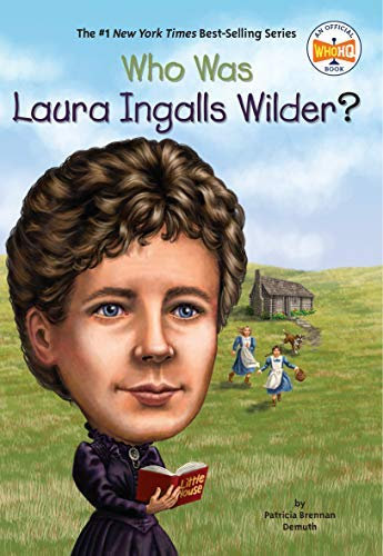Who Was Laura Ingalls Wilder? by Demuth, Patricia Brennan (2013) Paperback