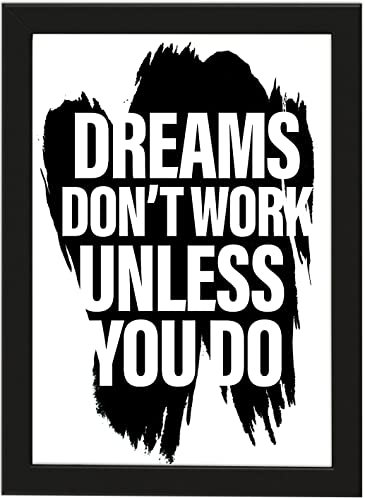 PICSonPAPER Poster DIN A4 Dreams Don't Work Unless You do, gerahmt mit schwarzem Bilderrahmen, Geschenk, Geschenkidee, Geburtstagsgeschenk, Poster mit Rahmen (Dreams Don't)