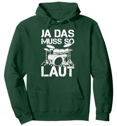 Ja das muss so laut - Schlagzeug Musiker Schlagzeuger Pullover Hoodie