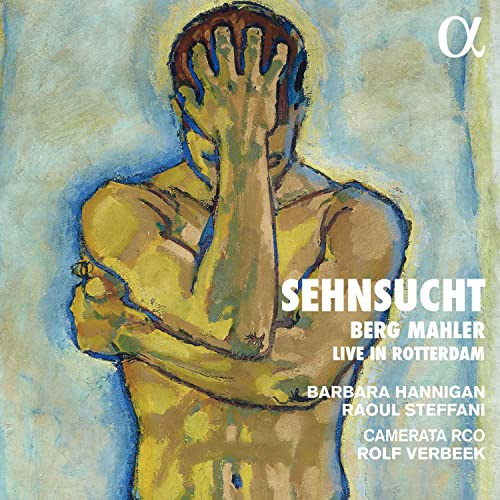 Berg/Mahler: Sehnsucht (Live-Aufnahme)