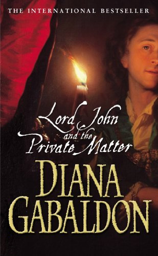 Lord John And The Private Matter (Lord John Grey Book 1) (English Edition)