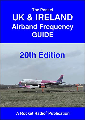 Rocket Radio Pocket Airband UK & Ireland Frequency Guide Civil and Military Edition 20