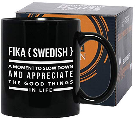Inspire Kaffeetasse, 325 ml, Fika Swedish A Moment To Slow Down – Motivation Inspiration Ermutigung Erinnerung Empowerment Morning View