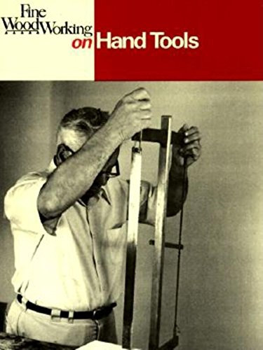 Fine Woodworking on Hand Tools by Fine Woodworking (Editor) (1-Sep-1986) Paperback