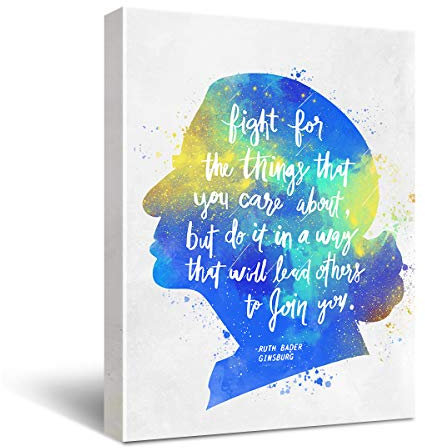 Inspirierendes Ruth Bader Ginsburg Zitat Fight for The Things That You Care About Poster Leinwand Wall Art for Home Decor – Motivational Ruth Bader Ginsburg Feminist Leinwanddruck Wandkunst Gemälde –