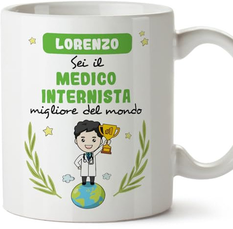 Mugffins Tazza Personalizzata in ceramica per MEDICO INTERNISTA uomo 11 oz / 350 ml - In italiano - Sei migliore del mondo - Idea regalo per compleanno, anniversario, natale, laurea
