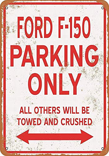 Ford F-150 Parking Only Metall Poster Retro Blechschilder Vintage Schild Zum Cafe Bar Garage Wohnzimmer Schlafzimmer Haus Restaurant Hotel