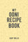 My Ooni Recipe Book: Save Your Favourite Recipes