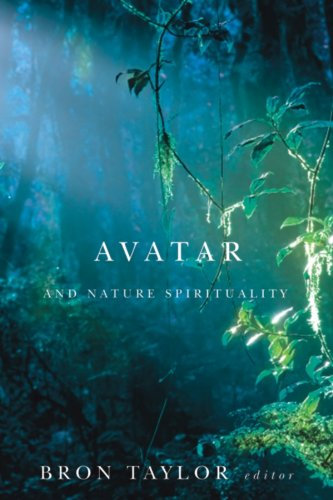 Avatar and Nature Spirituality (Environmental Humanities Book 8) (English Edition)