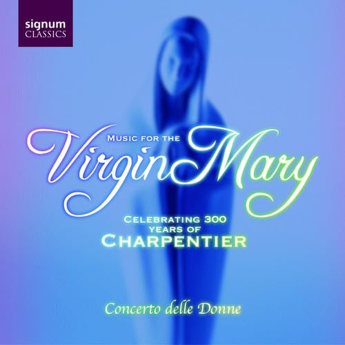 Music For The Virgin Mary
