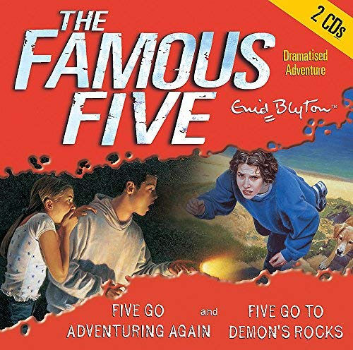 By Enid Blyton 3. Five Go Adventuring Again & Five Go to Demon's Rocks: AND Five Go to Demon's Rocks (Famous Five)