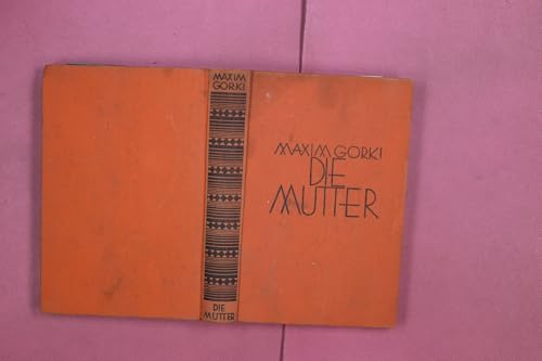 Bücher der Epoche, Bd. 7: Die Mutter