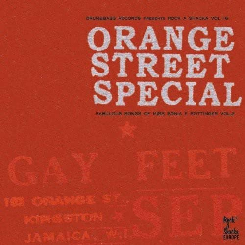 Orange Street Special: Fabulous Songs Of Miss Sonia E. Pottinger , Vol. 2