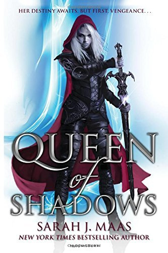 [Queen of Shadows] [By: Maas, Sarah J] [September, 2015]