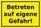 Melis-Folienwerkstatt Schild - Betreten auf eigene Gefahr - 30x20cm | Bohrlöcher | 3mm Hartschaum – S00080-114-C 20 VAR