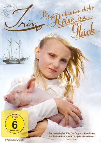 Iris - Die abenteuerliche Reise ins Glück