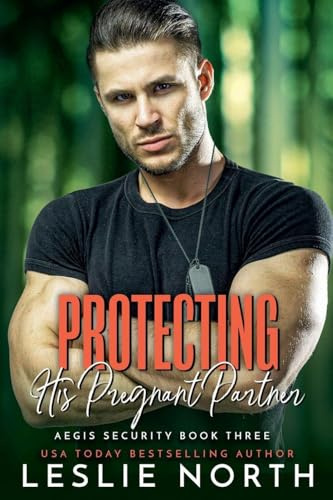 Protecting His Pregnant Partner (Aegis Security, Band 3)