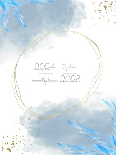 5Jahres Monatsplaner 2024-2028: 5 Jahres Kalender 2024-2028 ( Januar 2024 bis Dezember 2028 ) Agenda Organizer 60 Monate Kalenderbuch A4