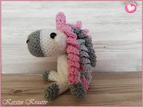 Häkelanleitung Einhorn - süße 16 cm groß: Ideal auch für Anfänger