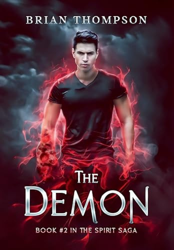 The Demon: Book #2 in the Spirit Saga