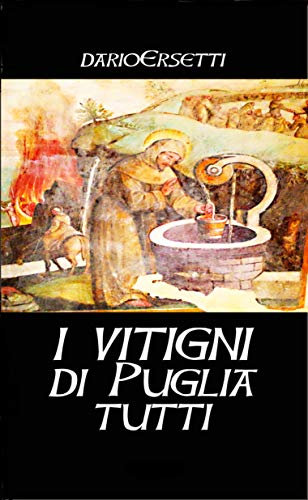 I vitigni di Puglia, tutti