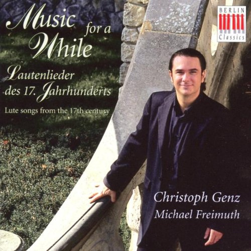 Music for a While - Lautenlieder des 17. Jahrhunderts