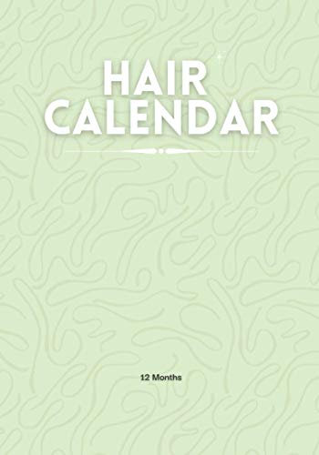 Hair Care Calendar (Hair Calendar)