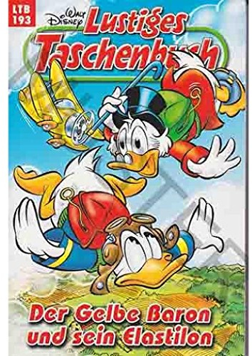 Walt Disney: LTB Lustiges Taschenbuch Band 193: Der Gelbe Baron und sein Elastilon - Donald Duck und Micky Maus Comics für deine Sammlung