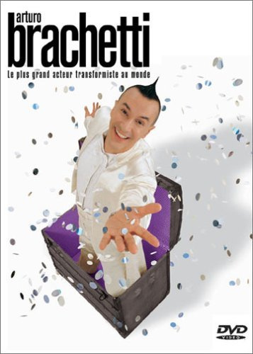 Arturo Brachetti : le plus grand acteur transformiste au monde