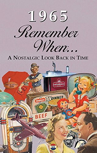 1965 Remember When Celebration KARDLET: Birthdays, Anniversaries, Reunions, Homecomings, Client & Corporate Gifts