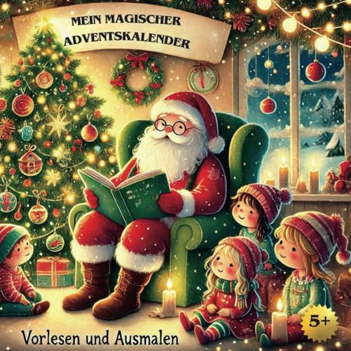 Der magische Adventskalender: Vorlesen und Ausmalen