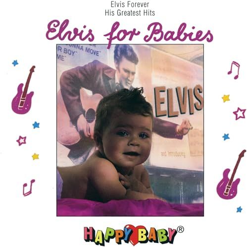 Happy Baby: Elvis for Babies