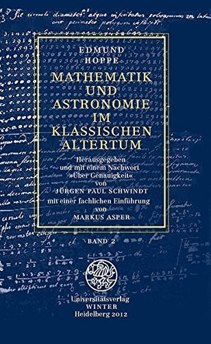 Mathematik und Astronomie im klassischen Altertum / Band 2 (Jahresgaben des Winter Verlages) by Edmund Hoppe (2013-01-01)