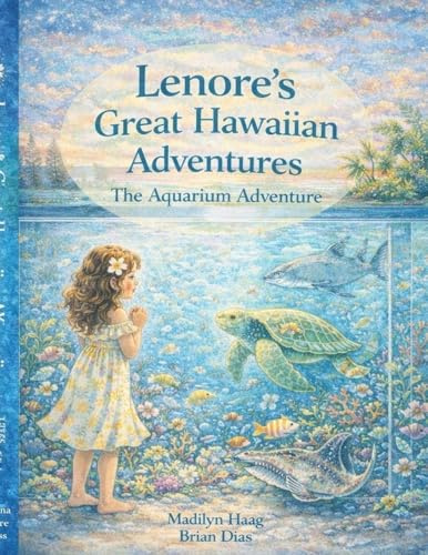 Lenore's Ninth Birthday (Lenore's Great Hawaiian Adventures, Band 1)
